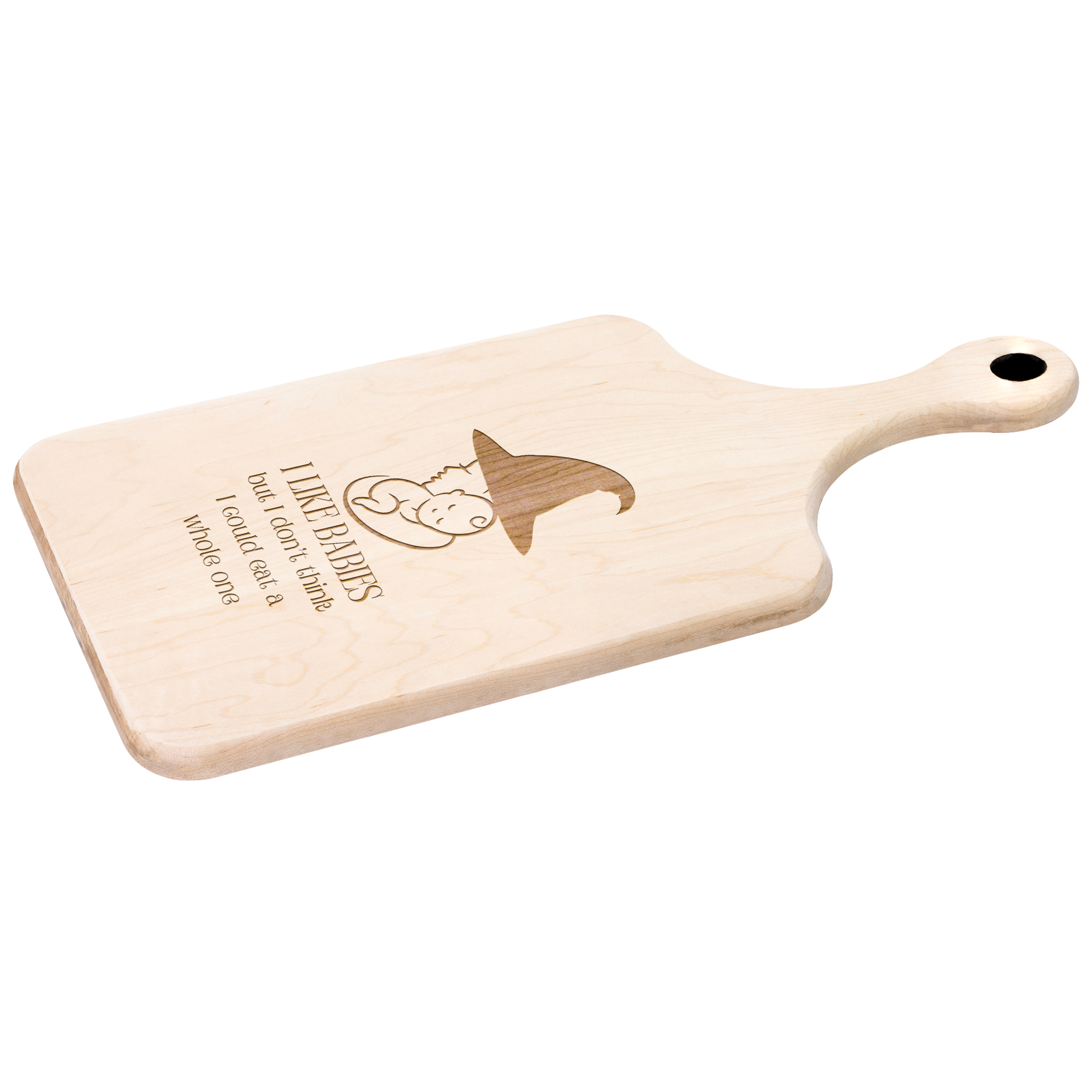 I Like Babies But I Don't Think I Could Eat A Whole One Hardwood Cutting Board - Image 4
