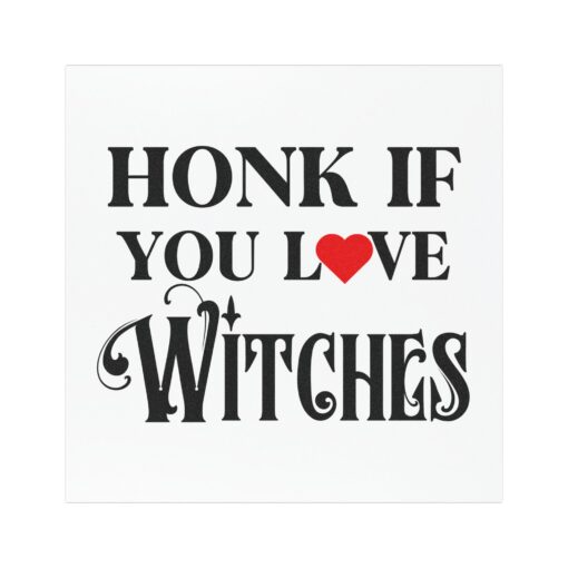 Honk If You Love Witches Car Magnet